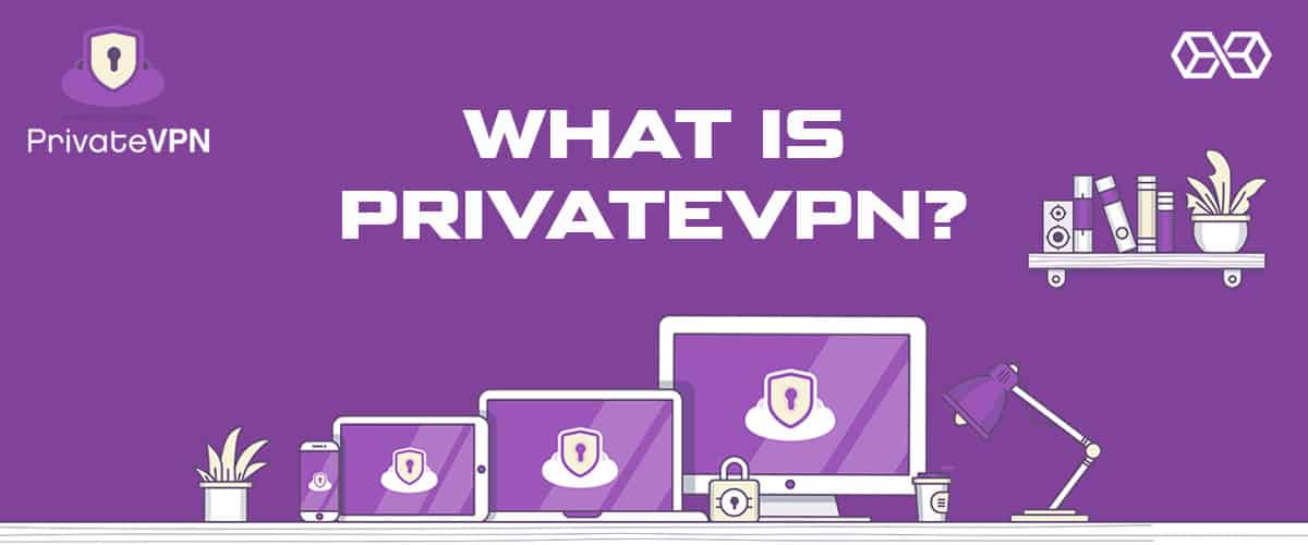 Mi az a PrivateVPN?